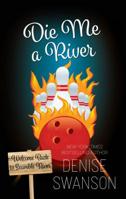 Die Me a River 1492648353 Book Cover
