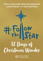 Follow the Star 2019 (Single Copy Large Print): 12 Days of Christmas Wonder 1781401624 Book Cover