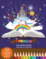 Unicorn Coloring Book For Kids & Toddlers: Unicorn activity books for kids ages 4-8 -Magical horses book B08BW5Y4R5 Book Cover