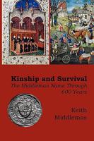 Kinship and Survival: The Middlemas Name Through 600 Years 1845300645 Book Cover