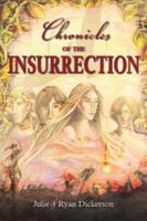 Chronicles of the Insurrection 1598864025 Book Cover