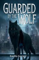 Guarded By The Wolf (Shifters of Mountain Ridge) B0G46QST2N Book Cover