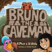 Bruno The Caveman: A Fun Story About Selflessness With Dinosaurs B08NV79G6F Book Cover