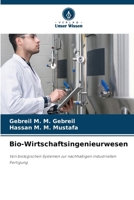 Bio-Wirtschaftsingenieurwesen (German Edition) 6209958222 Book Cover