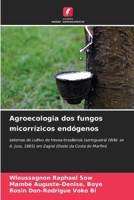 Agroecologia dos fungos micorrízicos endógenos (Portuguese Edition) 6208313244 Book Cover