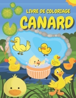 Livre de Coloriage de Canard: Pages de livre de coloriage mignonnes pour les amateurs de canards B08RH5MZVW Book Cover