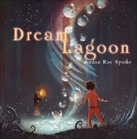 Dream Lagoon 1629946575 Book Cover