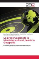 La preservación de la identidad cultural desde la Geografía 6200430454 Book Cover