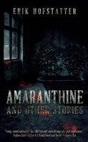 Amaranthine: Large Print Edition 1034673335 Book Cover