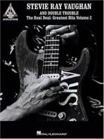 Stevie Ray Vaughan and Double Trouble - The Real Deal: Greatest Hits Volume 2 0634008617 Book Cover