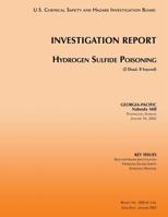 Investigation Report: Hydrogen Sulfide Poisoning: (2 Dead, 8 Injured) 1500502308 Book Cover