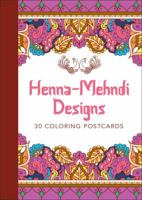 Henna-Mehndi Designs: 30 Coloring Postcards 1454709685 Book Cover