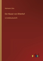 Die Häuser von Ohlenhof: in Großdruckschrift 3368475185 Book Cover