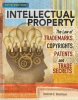 Intellectual Property: The Law of Trademarks, Copyrights, Patents, and Trade Secrets for the Paralegal 1428318364 Book Cover