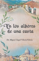 En Los Albores De Una Casta 1506547079 Book Cover