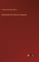 I Moribondi del Palazzo Carignano 3368019724 Book Cover