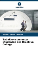 Tabakkonsum unter Studenten des Brooklyn College 6206212564 Book Cover