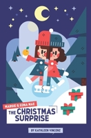 Margie & Edna Mae The Christmas Surprise 0996757368 Book Cover