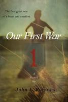 Our First War 1495973093 Book Cover