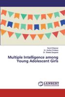 Multiple Intelligence among Young Adolescent Girls 6139447488 Book Cover