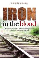 Iron in the Blood 1909304271 Book Cover