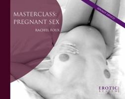 Pregnant Sex (Masterclass) 1904989489 Book Cover