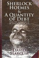 Sherlock Holmes and a Quantity of Debt 1780929862 Book Cover