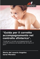 Guida per il corretto accompagnamento nel controllo sfinterico. 6205259400 Book Cover