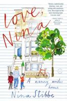 Love, Nina: Despatches from Family Life 0316243388 Book Cover