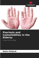 Psoriasis and Comorbidities in the Elderly 6630230442 Book Cover
