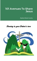101 Avenues To Share Jesus 1387839292 Book Cover
