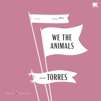 We The Animals: A Novel B0GYFV1J6J Book Cover