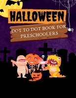 HALLOWEEN DOT TO DOT BOOK FOR PRESCHOOLERS B0BDVVYB4X Book Cover