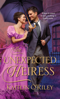 The Unexpected Heiress 1420144677 Book Cover