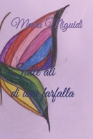 Sulle ali di una farfalla B09M5HL7SM Book Cover