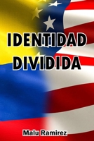 Identidad Dividida B09PHBT7L3 Book Cover