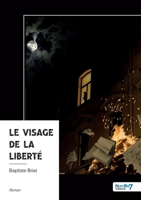 Le visage de la liberté (French Edition) B0G579DKS7 Book Cover