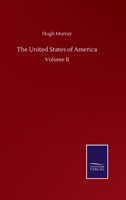 The United States of America: Vol. II 3375048742 Book Cover