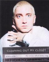 Eminem: Cleaning Out My Closet: The Stories Behind Every Song