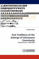 Oral Traditions of the Kalanga of Izimnyama Community 3843379165 Book Cover