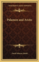 Palamon And Arcite 1425466265 Book Cover