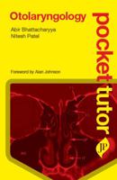 Pocket Tutor Otolaryngology 1907816119 Book Cover