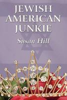Jewish American Junkie 1456033093 Book Cover