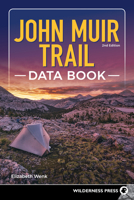 John Muir Trail Data Book 0899977707 Book Cover