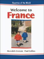 Welcome to France (Countries of the World (Chelsea House Publishers).) 0791065510 Book Cover