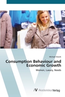Consumption Behaviour and Economic Growth 383643461X Book Cover