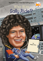 Who Was Sally Ride? 0448466872 Book Cover