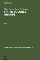 Finite Soluble Groups (De Gruyter Expositions In Mathematics) 3110128926 Book Cover