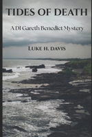 Tides of Death: A DI Gareth Benedict Mystery B0FP9RNS7L Book Cover
