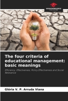 The four criteria of educational management: basic meanings 6206294803 Book Cover